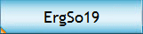 ErgSo19