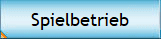 Spielbetrieb